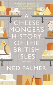 book A Cheesemonger's History of The British Isles