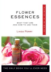 book Flower Essences, Plain & Simple: The Only Book You'll Ever Need