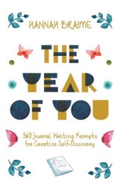 book The Year of You: 365 Journal Writing Prompts for Creative Self-Discovery