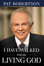 book I Have Walked With the Living God