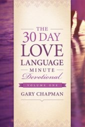 book The 30-Day Love Language Minute Devotional Volume 1