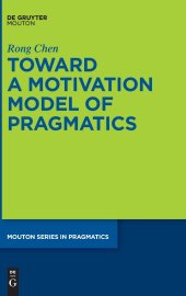 book Toward a Motivation Model of Pragmatics