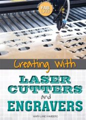 book Creating with Laser Cutters and Engravers