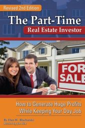 book The Part-Time Real Estate Investor: How to Generate Huge Profits While Keeping Your Day Job