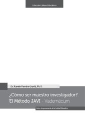 book ¿Cómo ser maestro investigador? El Método JAVI