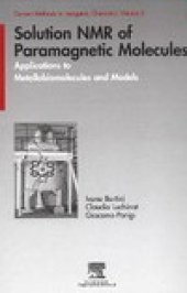 book Solution NMR of Paramagnetic Molecules, Volume 2: Applications to metallobiomolecules and models