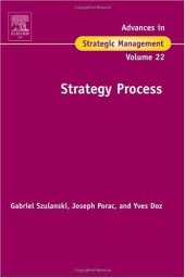 book Strategy Process (Advances in Strategic Management vol. 22)