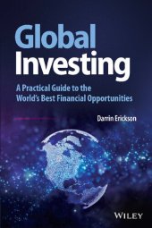 book Global Investing: A Practical Guide to the World's Best Financial Opportunities