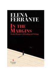 book In the margins: On the pleasures of reading and writing