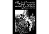 book El Estado y su evolución al principio de la colonización española de América