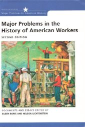 book Major Problems in the History of American Workers: Documents and Essays