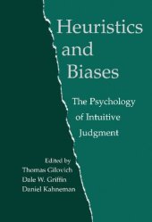 book Heuristics and Biases: The Psychology of Intuitive Judgment