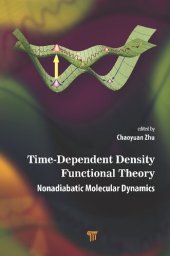 book Time-Dependent Density Functional Theory: Nonadiabatic Molecular Dynamics