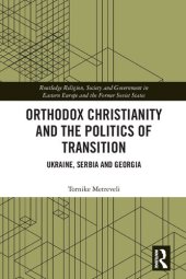 book Orthodox Christianity and the Politics of Transition