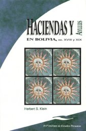 book Haciendas y Ayllus en Bolivia, ss. XVIII y XIX