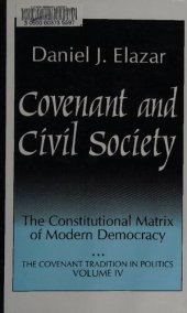 book Covenant and Civil Society: Constitutional Matrix of Modern Democracy (Covenant Traditions in Politics Series)