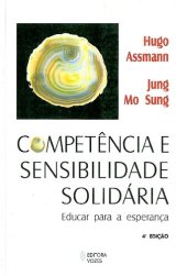 book Competência e sensibilidade solidária: educar para esperança