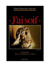 book 'J'ai soif' : Entretiens sur la Sagesse de la Croix