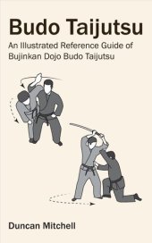 book Budo Taijutsu: An Illustrated Reference Guide of Bujinkan Dojo Budo Taijutsu