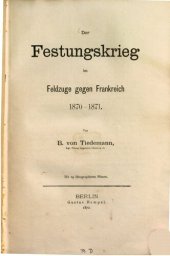 book Der Festungskrieg im Feldzuge gegen Frankreich 1870-1871