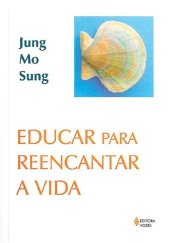 book Educar para reencantar a vida