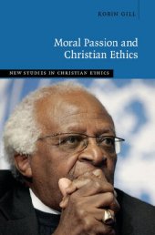 book Moral Passion and Christian Ethics