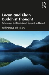 book Lacan and Chan Buddhist Thought: Reflections on Buddhism in Lacan’s Seminar X and Beyond