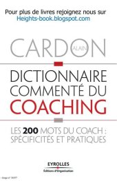 book Dictionnaire commenté du coaching. Les 200 mots du coach spécificité et pratiques