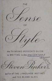 book The sense of style: the thinking person's guide to writing in the 21st century