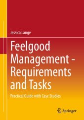 book Feelgood Management - Requirements and Tasks: Practical Guide with Case Studies