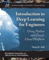 book Introduction to Deep Learning for Engineers Using Python and Google Cloud Platform