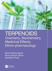 book Terpenoids: Chemistry, Biochemistry, Medicinal Effects, Ethno-pharmacology