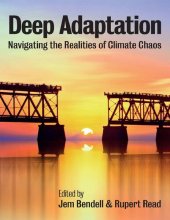 book Deep Adaptation: Navigating the Realities of Climate Chaos