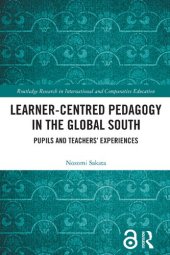 book Learner-Centred Pedagogy in the Global South: Pupils and Teachers’ Experiences