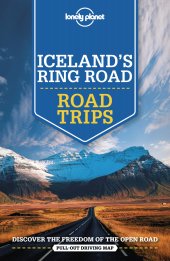 book Lonely Planet Iceland's Ring Road 3 (Road Trips Guide)