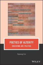 book Poetics of Alterity: Education, Art, Politics