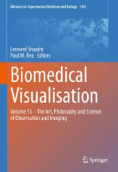 book Biomedical Visualisation: Volume 13 – The Art, Philosophy and Science of Observation and Imaging