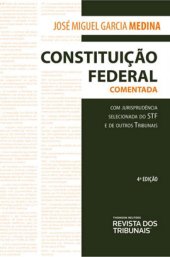 book Constituição Federal Comentada: com jurisprudência selecionada do STF e de outros tribunais