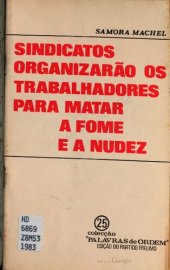 book Sindicatos organizarão os trabalhadores para matar a fome e a nudez