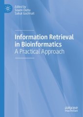 book Information Retrieval in Bioinformatics: A Practical Approach