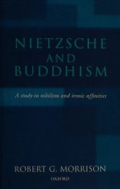 book Nietzsche and Buddhism: A Study in Nihilism and Ironic Affinities