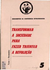 book DMM. Documentos da conferência extraordinária. Transformar a sociedade para fazer triunfar a revolução