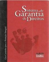 book Sistema de Garantia de Direitos: um caminho para a proteção integral