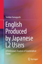 book English Produced by Japanese L2 Users: A Preliminary Analysis of Grammatical Forms