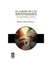 book El jardín de las identidades: la comunidad y el poder