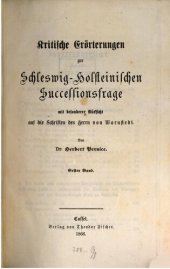 book Kritische Eröterungen zur schleswig-holsteinischen Successionsfrage mit besonderer Rücksicht auf die Schriften des Herrn von Warnstedt