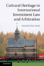 book Cultural Heritage in International Investment Law and Arbitration