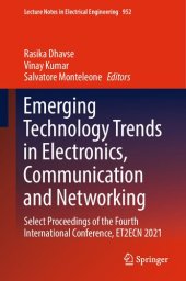 book Emerging Technology Trends in Electronics, Communication and Networking: Select Proceedings of the Fourth International Conference, ET2ECN 2021