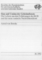 book Sinn und Unsinn der Geheimdienste : Die Lehren aus den Erfahrungen des KGB und der neue russische Nachrichtendienst