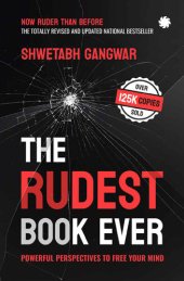 book THE RUDEST BOOK EVER : Powerful Perspectives to Free Your Mind